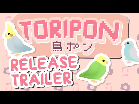 Toripon 鳥ポン - Release Trailer