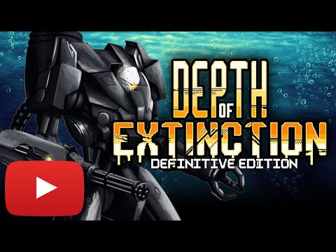 Depth of Extinction Definitive Edition Trailer